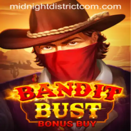 BanditBustBonusBuy: The Ultimate Gaming Experience in the MIDNIGHT DISTRICT