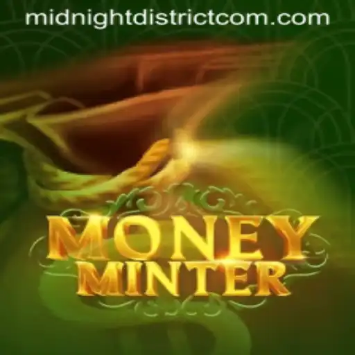 Midnight District: Exploring the Game Mechanics of MoneyMinter